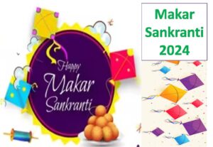Makar Sankranti 2024