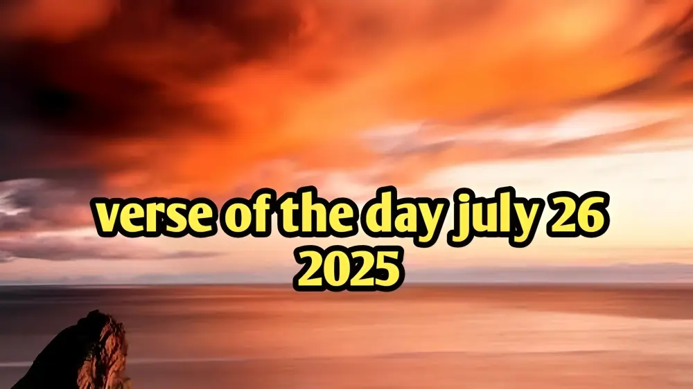 verse of the day july 26 2025 || verse of the day 26th july 2025 1 verse of the day july 26 2025