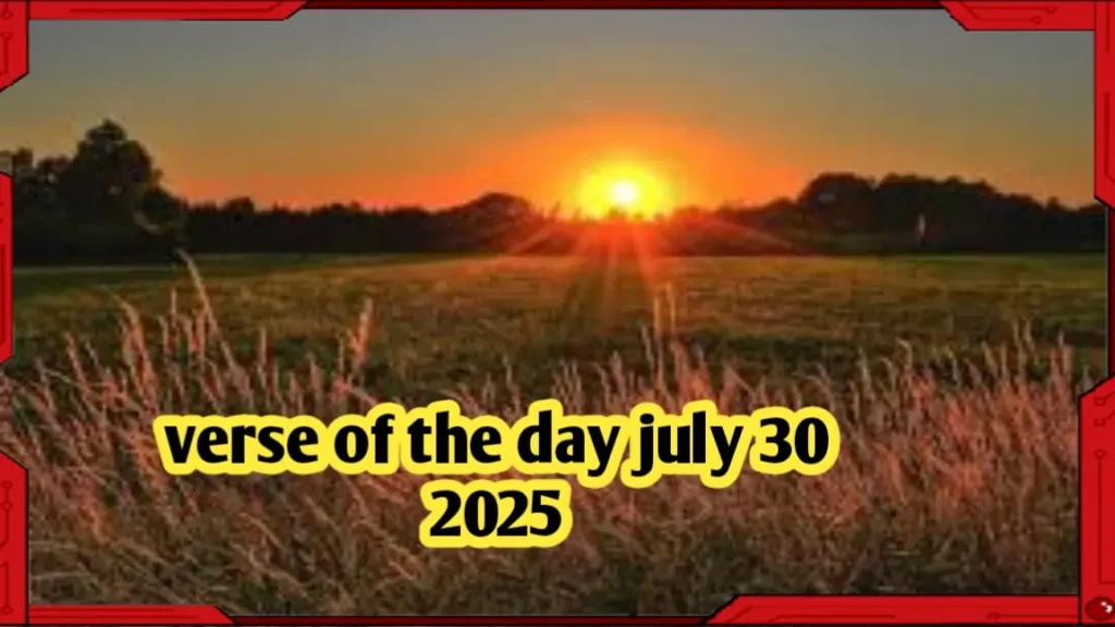verse of the day july 30 2025 || verse of the day 30 july 2025 1 verse of the day july 30 2025