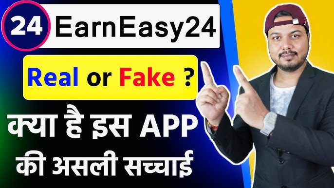 earneasy24 app real or fake